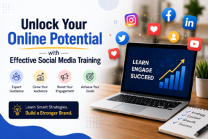Unlock Your Online Potential with Effective Social Media Training